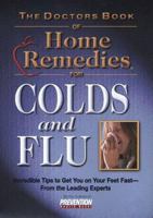 The Doctors Book of Home Remedies for Colds and Flu 1579542107 Book Cover