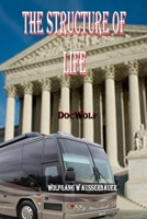 The Structure of Life (New Beginnings) 1691665452 Book Cover