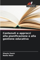 Contenuti e approcci alla pianificazione e alla gestione educativa (Italian Edition) 6208307082 Book Cover