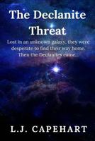 The Declanite Threat 1539821226 Book Cover