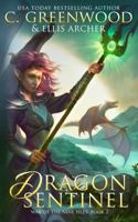 Dragon Sentinel (War of the Nine Isles) (Volume 2) 1726001776 Book Cover