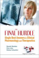 Final Hurdle, The: Single Best Answers in Clinical Pharmacology and Therapeutics 184816744X Book Cover