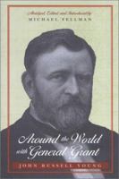 Around the World with General Grant 1016994435 Book Cover