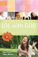 Lol with God: Devotional Messages of Hope & Humor for Women 1589973453 Book Cover