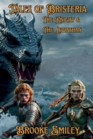 Tales of Bristeria: The Knight and the Leviathan 1088020933 Book Cover