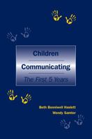 Children Communicating: The First 5 Years (Lea's Communication Series) 0805800662 Book Cover