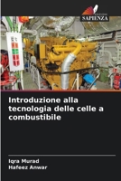 Introduzione alla tecnologia delle celle a combustibile (Italian Edition) 6207658310 Book Cover