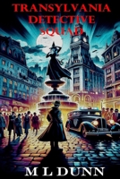 The Transylvania Detective Squad 1507642946 Book Cover
