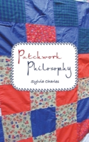 Patchwork Philosophy 1665592222 Book Cover