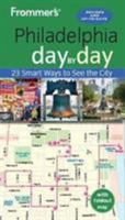 Frommer's Philadelphia Day by Day 1628874503 Book Cover
