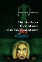 The Gardener 1304923207 Book Cover