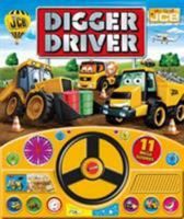 Digger Driver (Steering Wheel JCB) 1785574469 Book Cover
