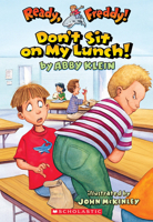Don't Sit On My Lunch! 0439556023 Book Cover