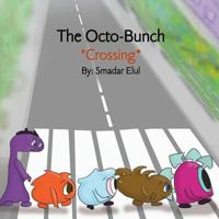 The Octo-Bunch *Crossing* 965925377X Book Cover