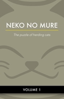 Neko No Mure (Volume 1): The puzzle of herding cats B0CVTW4Y3F Book Cover