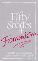 Fifty Shades of Feminism 0349008442 Book Cover