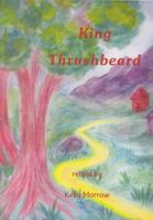 King Thrushbeard 1936367041 Book Cover