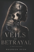 Veils of Betrayal B0DMKPCRG7 Book Cover