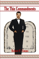 The Thin Commandments 0985823364 Book Cover