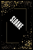 SLOANE (6x9 Journal): Lined Writing Notebook with Personalized Name, 110 Pages: SLOANE Unique personalized planner Gift for SLOANE Golden Journal, Thoughtful Cool Present for SLOANE ( SLOANE notebook) 1661974392 Book Cover