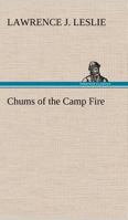 Chums of the Camp Fire 9355346387 Book Cover