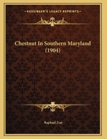 Chestnut In Southern Maryland 1120174953 Book Cover