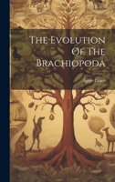 The Evolution Of The Brachiopoda 1022394444 Book Cover