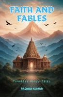Faith and Fables: Timeless Hindu Tales 9334342064 Book Cover