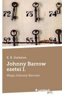 Johnny Barrow Esetei I. 385040806X Book Cover