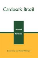 Cardoso's Brazil: A Land for Sale 0742526313 Book Cover