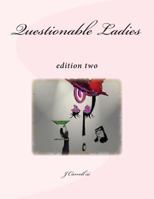 Questionable Ladies 1500258059 Book Cover