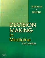 Decision Making in Medicine 1556642261 Book Cover