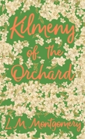 Kilmeny of the Orchard 0553213776 Book Cover