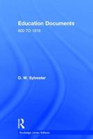Education Documents: England and Wales 800 to 1972 0415382874 Book Cover