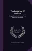 The Imitation Of S�nkara: Being 1347116001 Book Cover