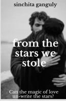 From the Stars We Stole 1638329109 Book Cover