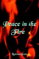 Peace in the Fire Volume III 1410755398 Book Cover
