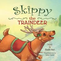 Skippy the Traindeer 1543459641 Book Cover