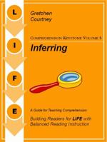 Comprehension Keystone Volume 5 Inferring : A Guide for Teaching Comprehension 0984153144 Book Cover
