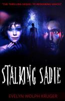 Stalking Sadie 1721689486 Book Cover