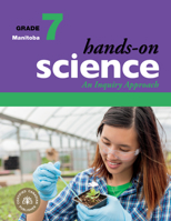 Hands-On Science for Manitoba, Grade 7 1553790251 Book Cover