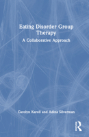 Eating Disorder Group Therapy: A Collaborative Approach 1032554975 Book Cover
