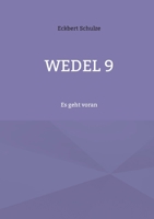 Wedel 9: Es geht voran (German Edition) 3819296646 Book Cover