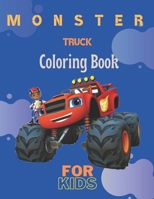 Monster Truck Coloring Book: A Fun Coloring Book For Kids for Boys and Girls B08F6CG6DB Book Cover