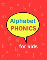 Alphabet Phonics For Kids B0851MXVCS Book Cover