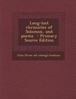 Long-Lost Chronicles of Solomon, and Poems 3337318096 Book Cover