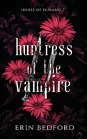 Huntress of the Vampires 1951958306 Book Cover