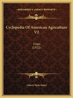 Cyclopedia Of American Agriculture V2: Crops 112018536X Book Cover