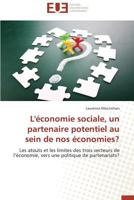 L'Économie Sociale, Un Partenaire Potentiel Au Sein de Nos Économies? 3838186591 Book Cover