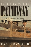 Pathway The Dyslexic's Tale 0578677148 Book Cover